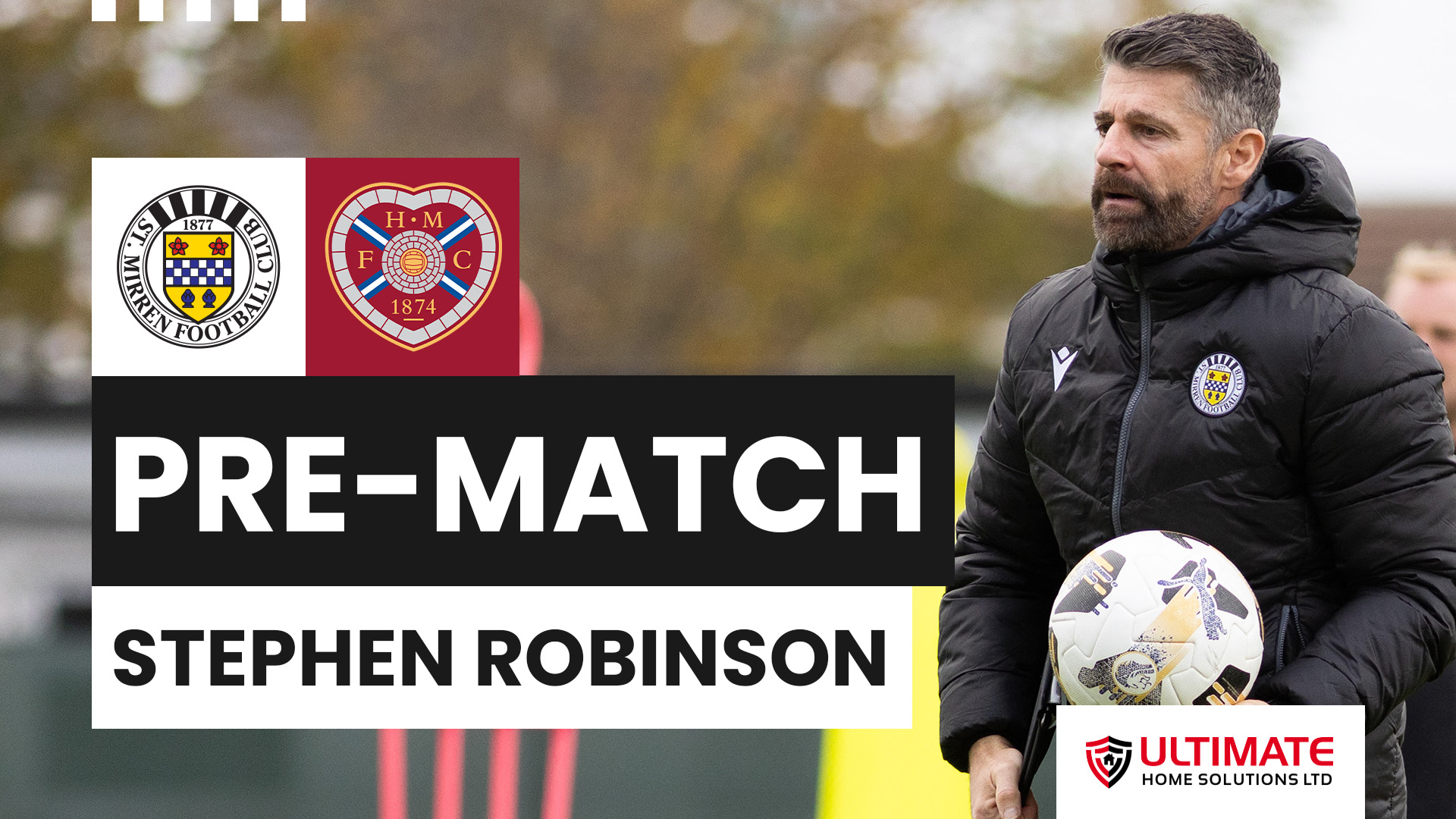 Stephen Robinson Pre-Hearts