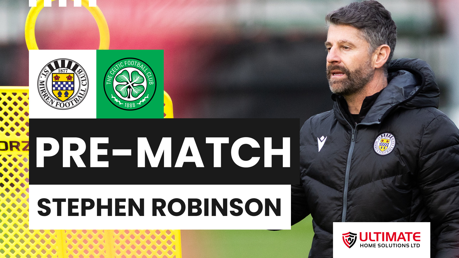 Stephen Robinson Pre-Celtic // Premier Sports Cup Final
