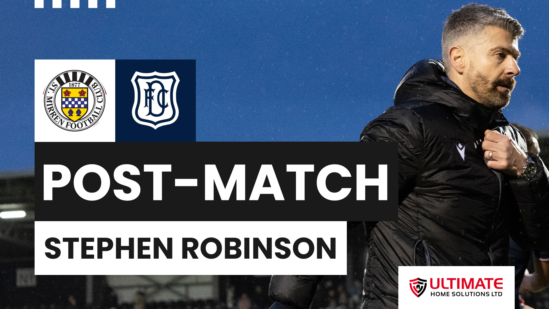 Stephen Robinson Post-Dundee