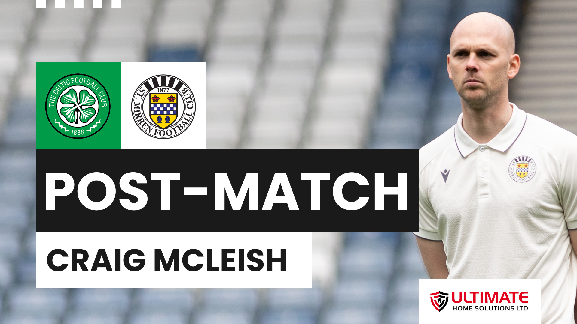 Craig McLeish Post-Semi-Final