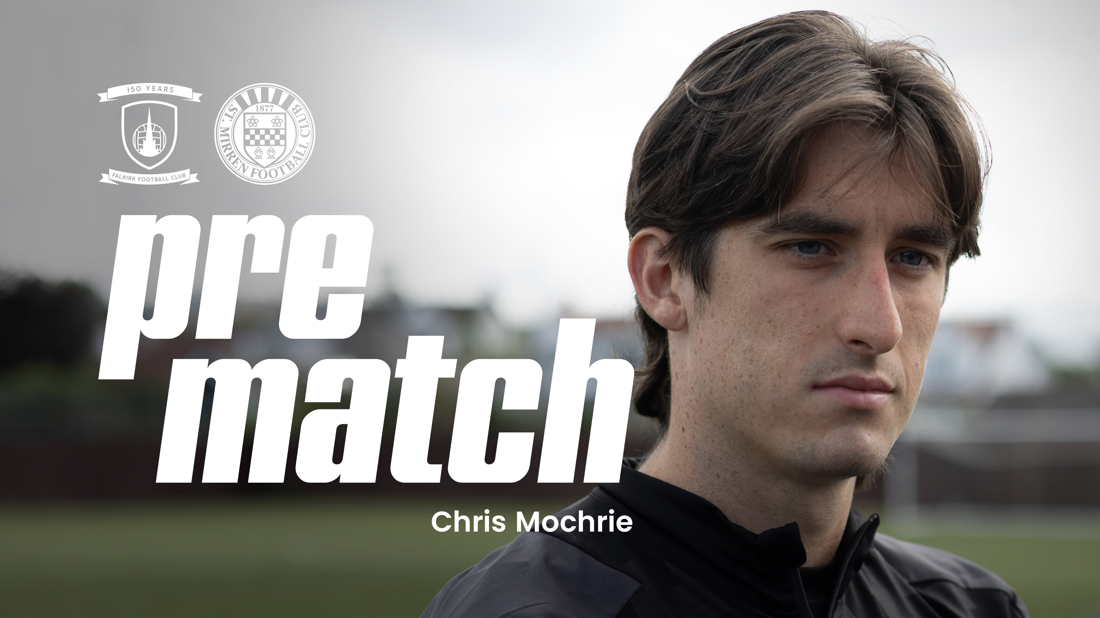 Chris Mochrie Pre-Falkirk