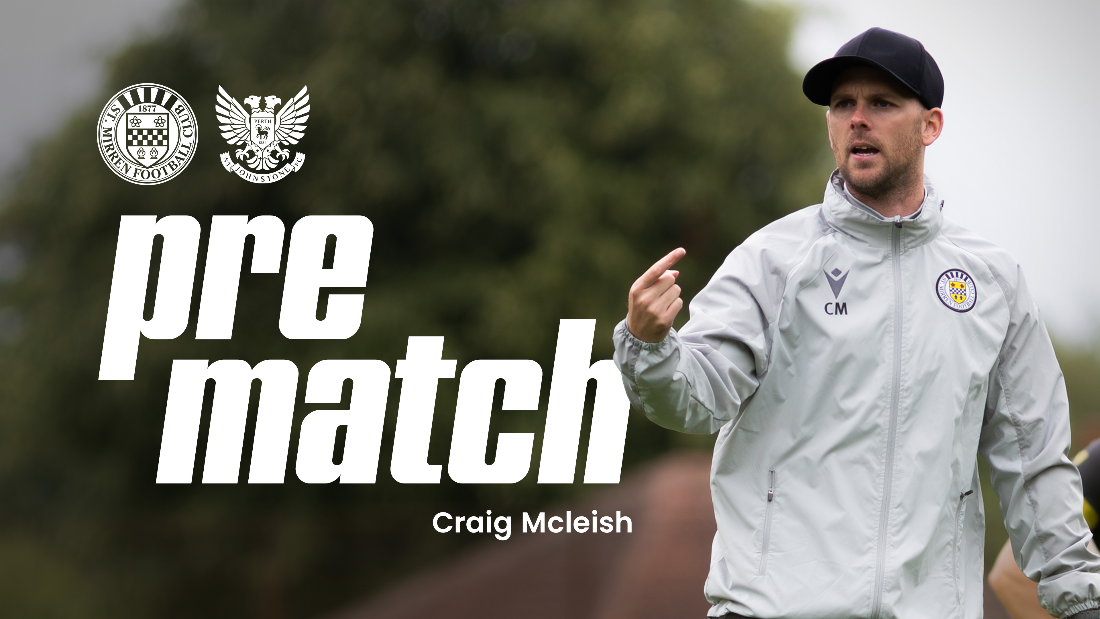 Craig McLeish Pre-St Johnstone